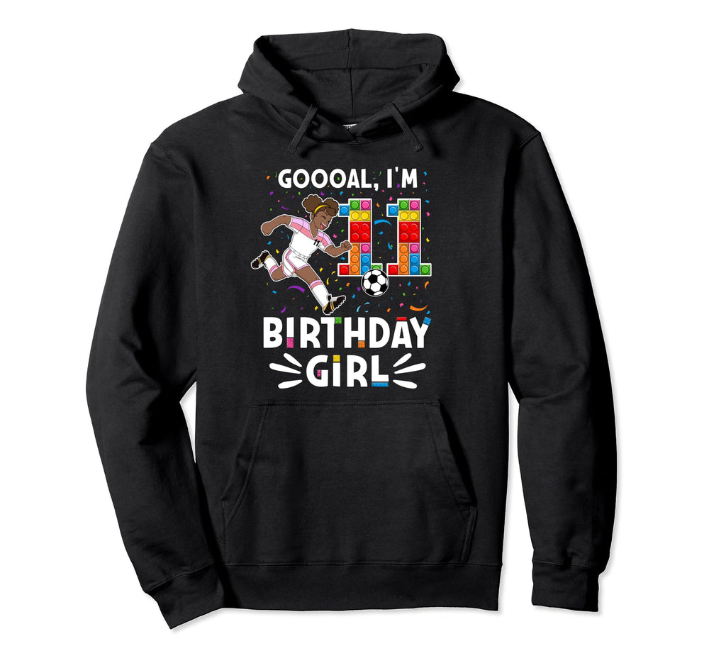 Goooal Im 11 I Building Blocks I 11Th Hoodie - Novelty Apparel Men Women