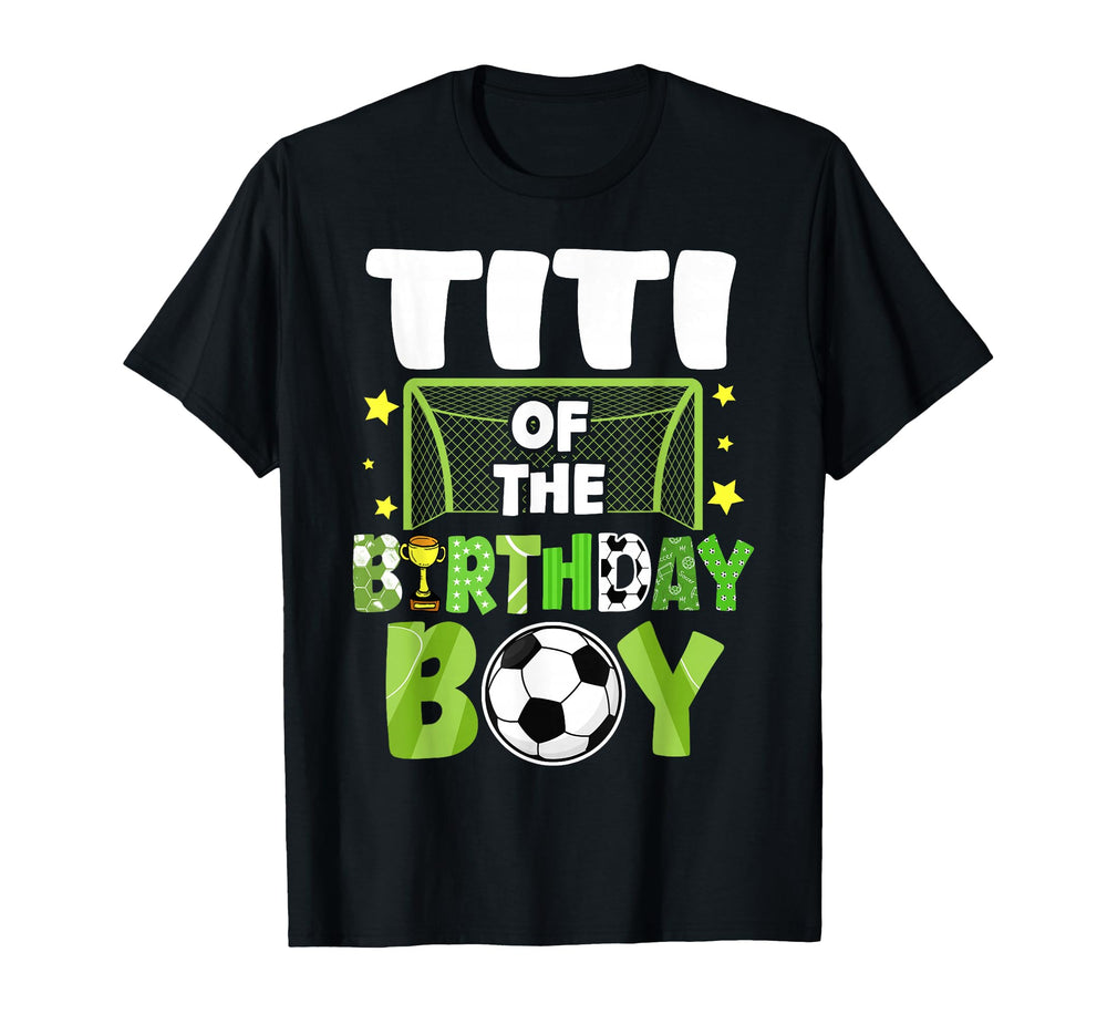 Soccer Titi Birthday Party Family T-Shirt - Custom Art Print for Adults