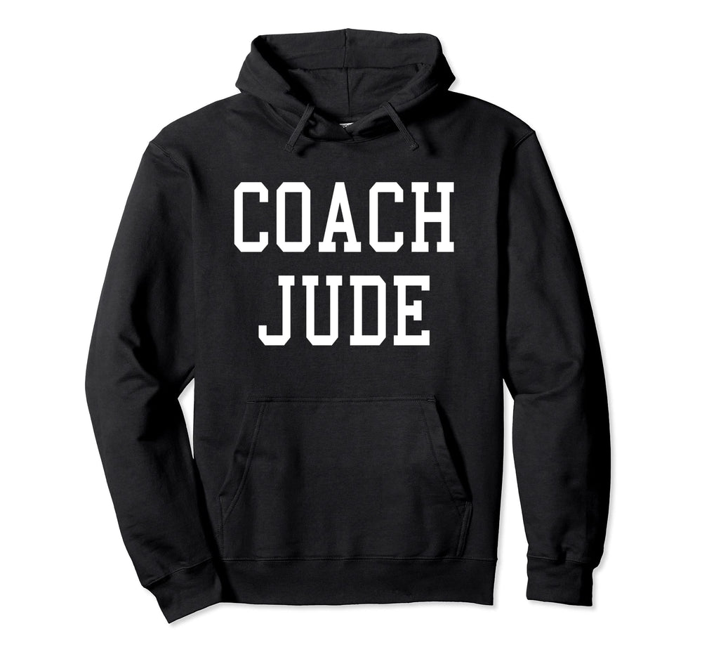 Coach Jude Custom Football Soccer Baseball Hoodie - Graphic Print Unisex