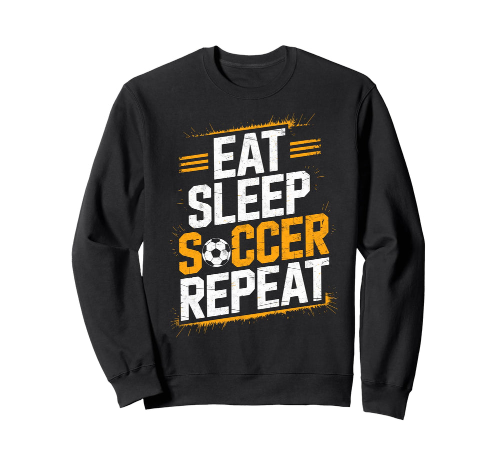 Eat Sleep Soccer Repet Goalie Player Sweatshirt - Graphic Print for Adults