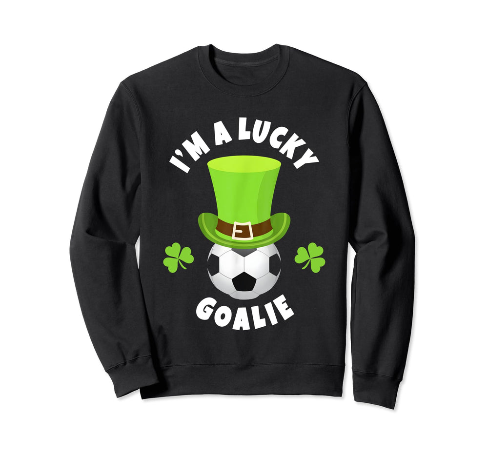 Goalkeeper St Patricks Day Novelties Sweatshirt - Graphic Print for Adults