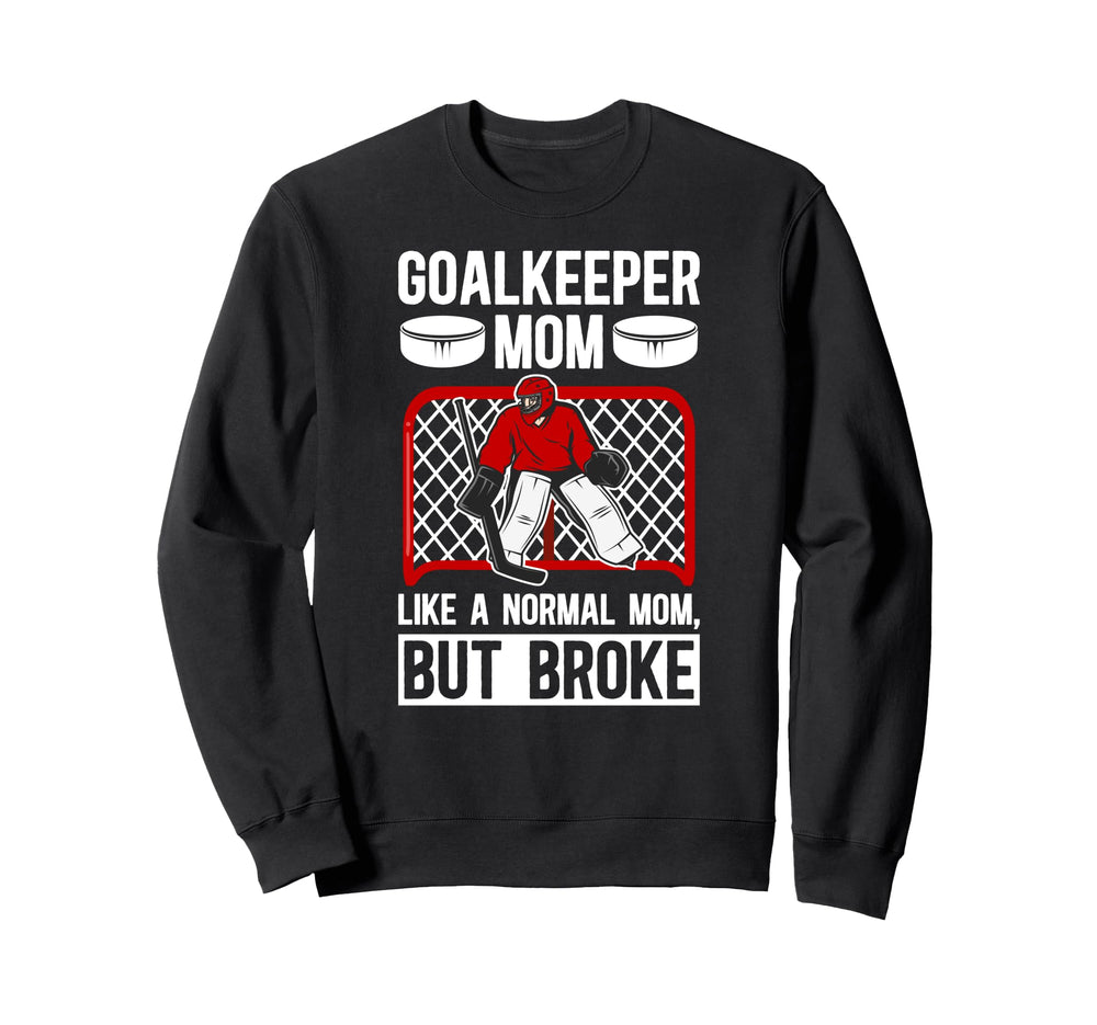 Hockey Goalkeeper Mom Definition Mom Sweatshirt - Unique Graphic Unisex