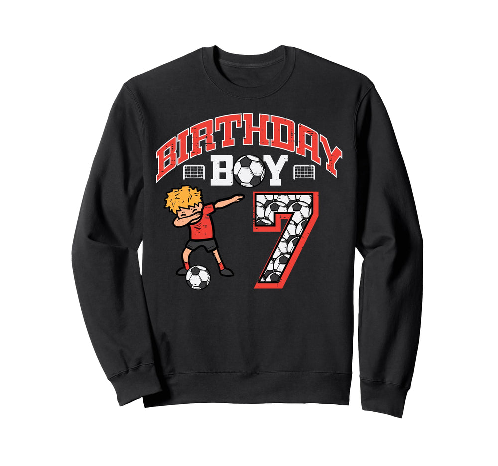 Birthday 7 Soccer Dab 7Th Seven Year Sweatshirt - Streetwear Style Unisex
