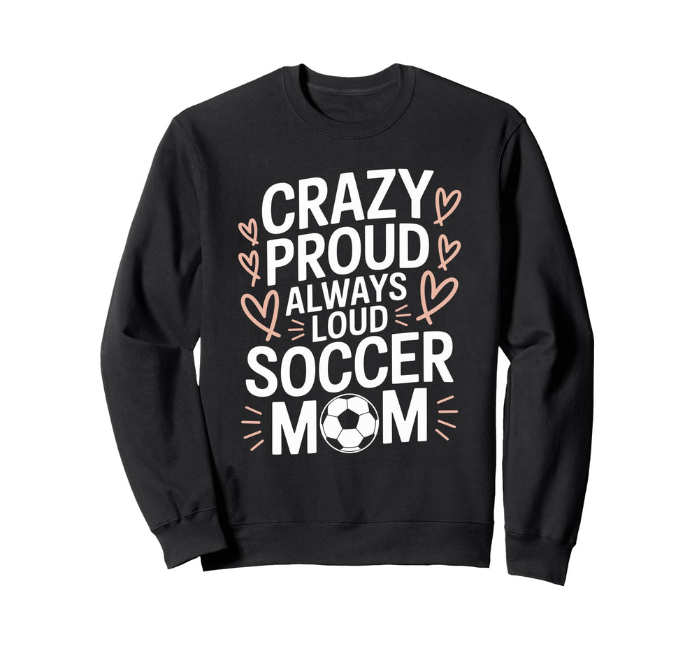 Goalkeeper Lover Crazy Proud Sweatshirt - Custom Art Print for Adults