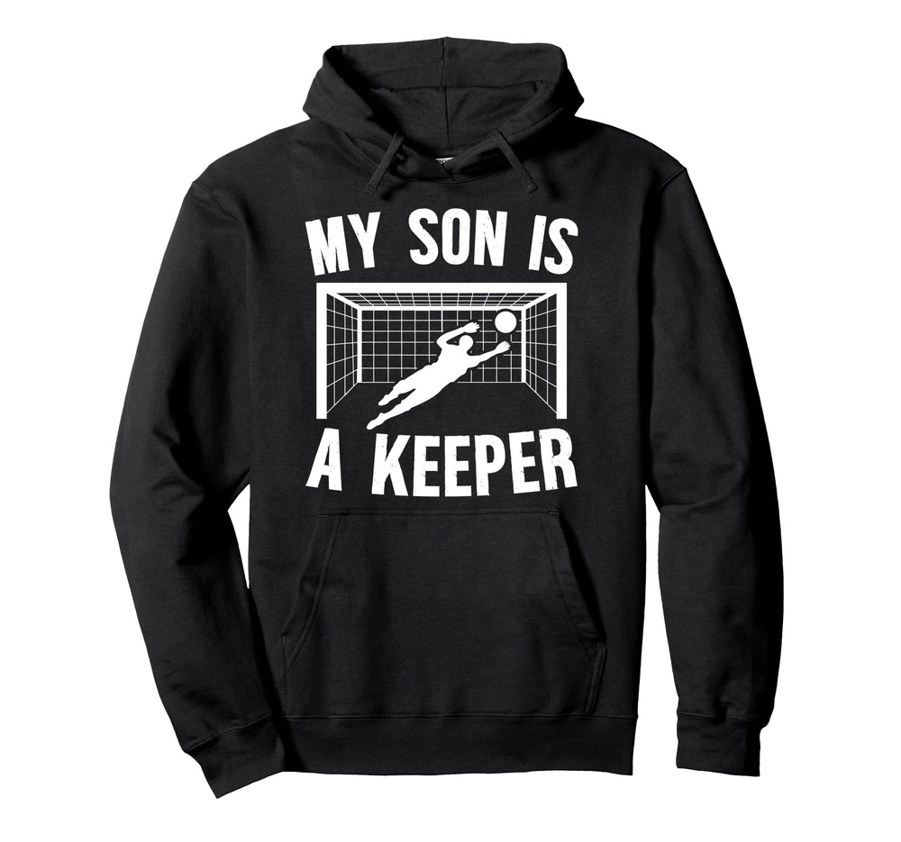 My Son Is Soccer Keeper Mom Soccer Goalie Hoodie - Graphic Print Men Women