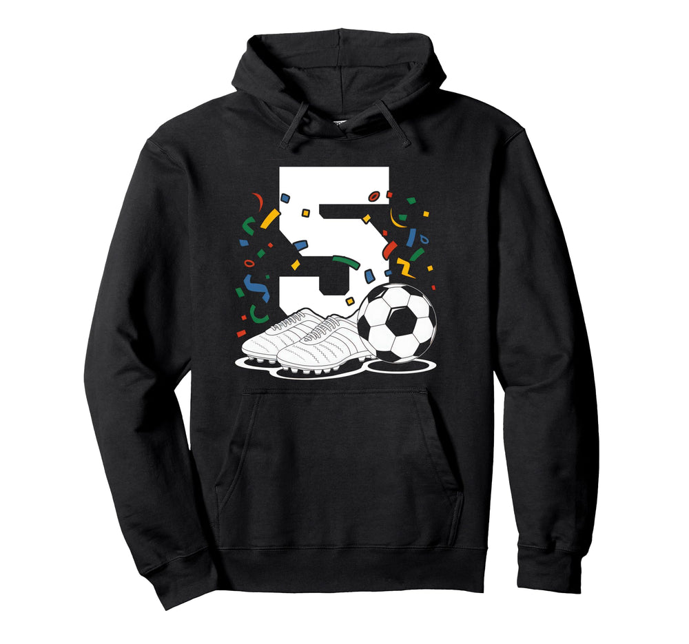 5 Soccer Birthday Gift Soccer Fan Sports Hoodie - Streetwear Style Unisex