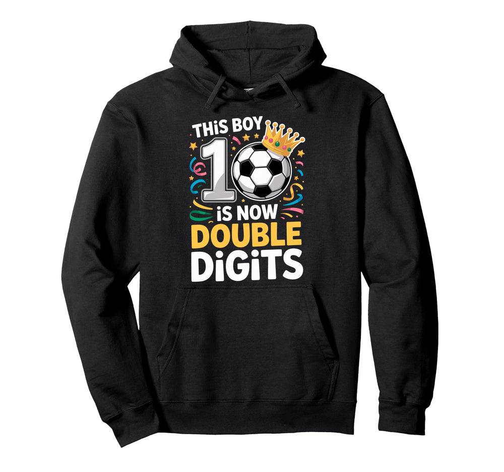This Is Now Double Digits 10Th Hoodie - Novelty Apparel for Adults