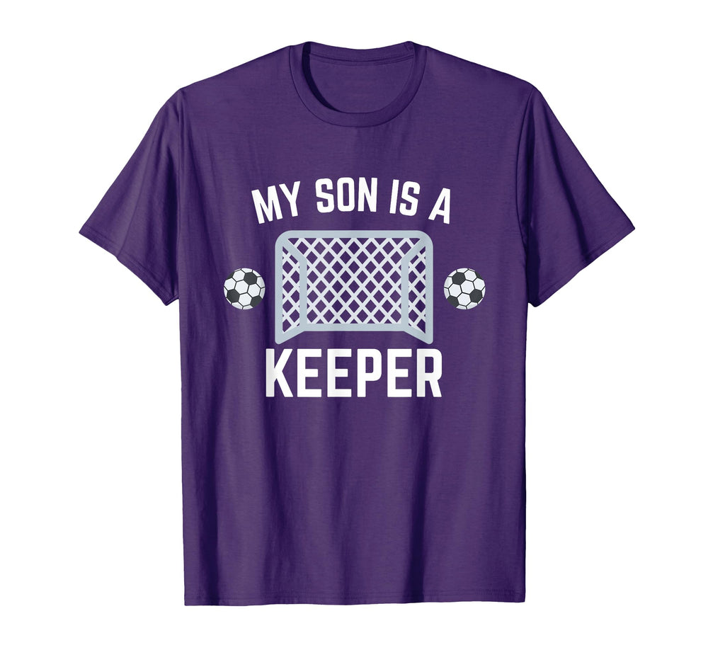 My Son Is Keeper Soccer Goalie Player T-Shirt - Novelty Apparel Men Women