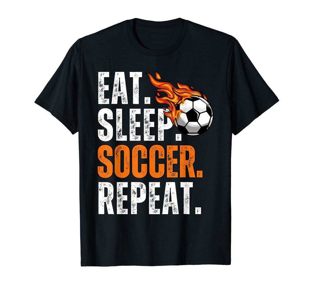 Soccer Lover Themed Tees Eat Sleep T-Shirt - Custom Art Print Unisex