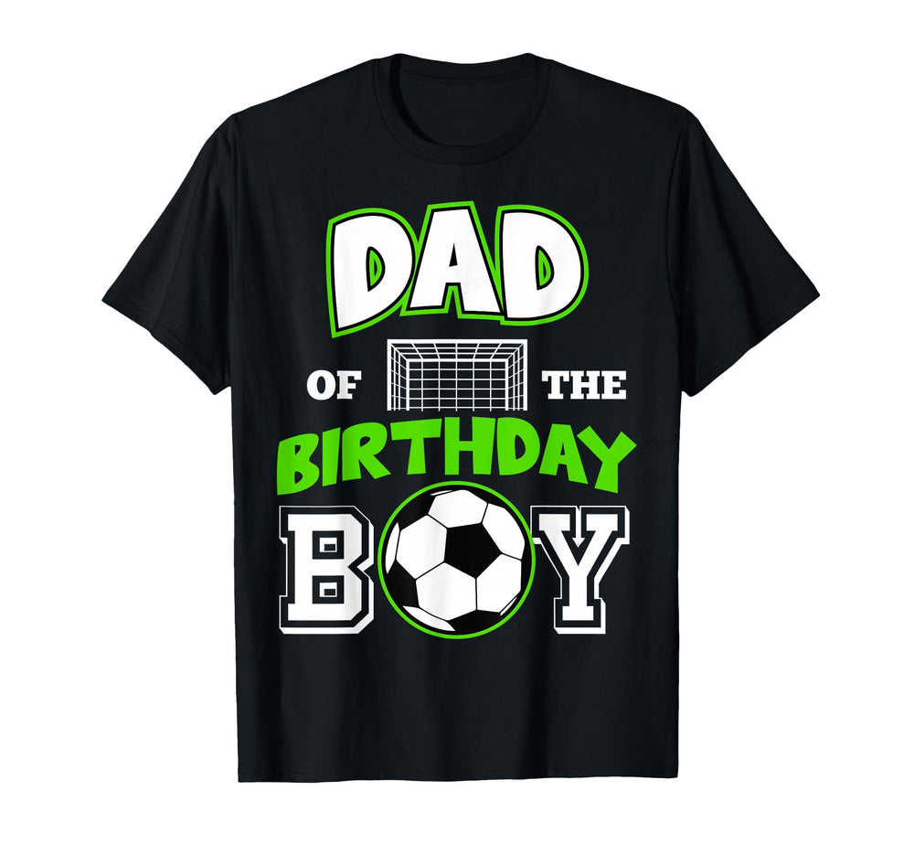 Dad Birthday Soccer Sport B Day Matching T-Shirt - Minimalist Print Unisex