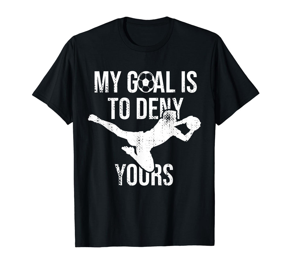 Goalkeeper Jersey Soccer I Funny T-Shirt - Minimalist Print Men Women
