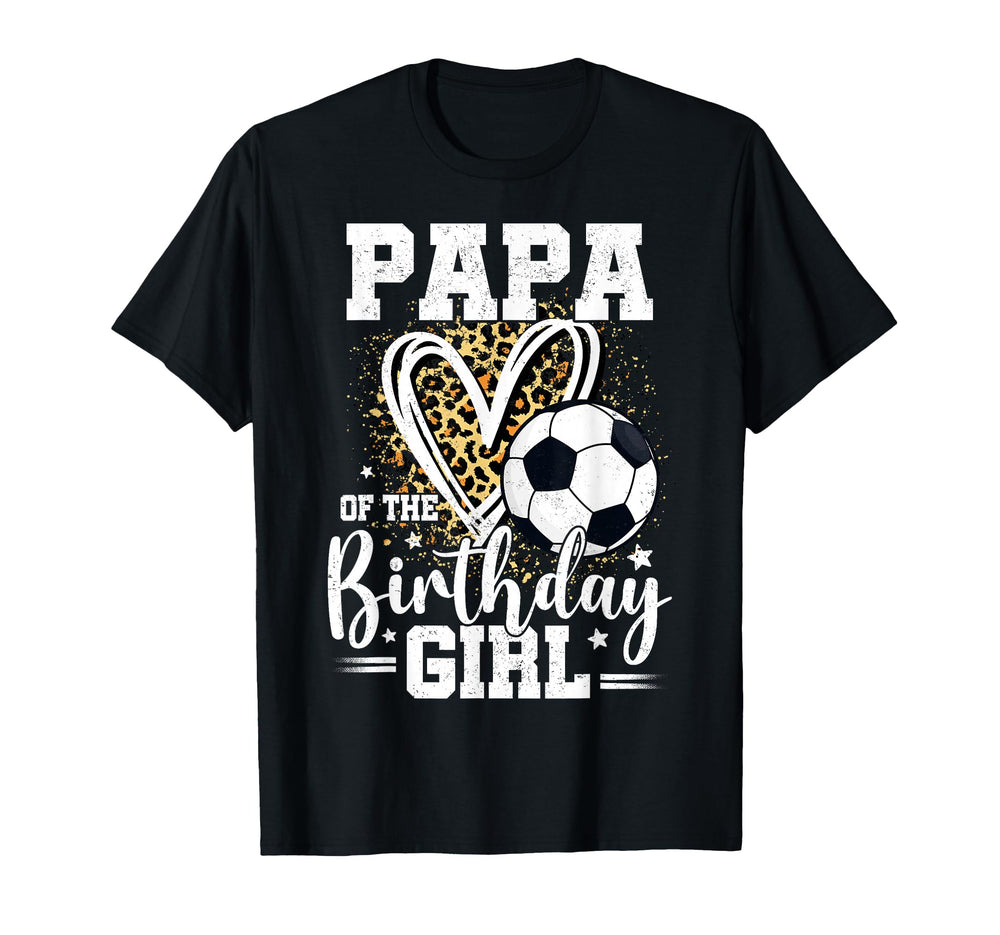 Papa Birthday Soccer Ball Papa Leopard T-Shirt - Graphic Print Men Women