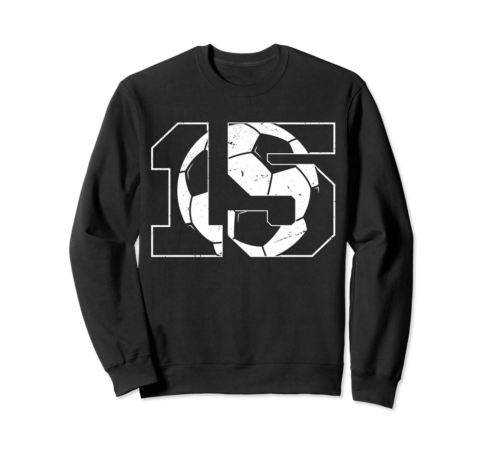 15Th Birthday Soccer Player Football Sweatshirt - Streetwear Style Unisex