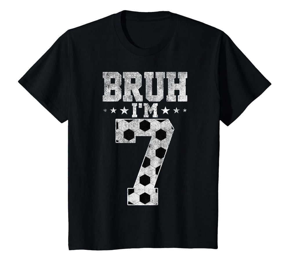 Bruh 7Th Birthday Soccer Bruh Im 7 Year T-Shirt - Trendy Graphic Unisex