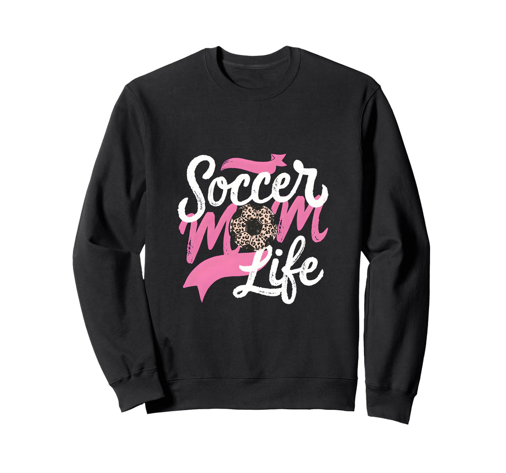 Soccer Mom Life Leopard Mama Sweatshirt - Unique Graphic Unisex