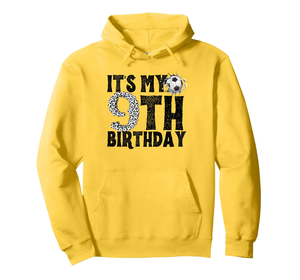 Its My 9Th Birthday Soccer Player Hoodie - Casual Everyday Wear for Adults