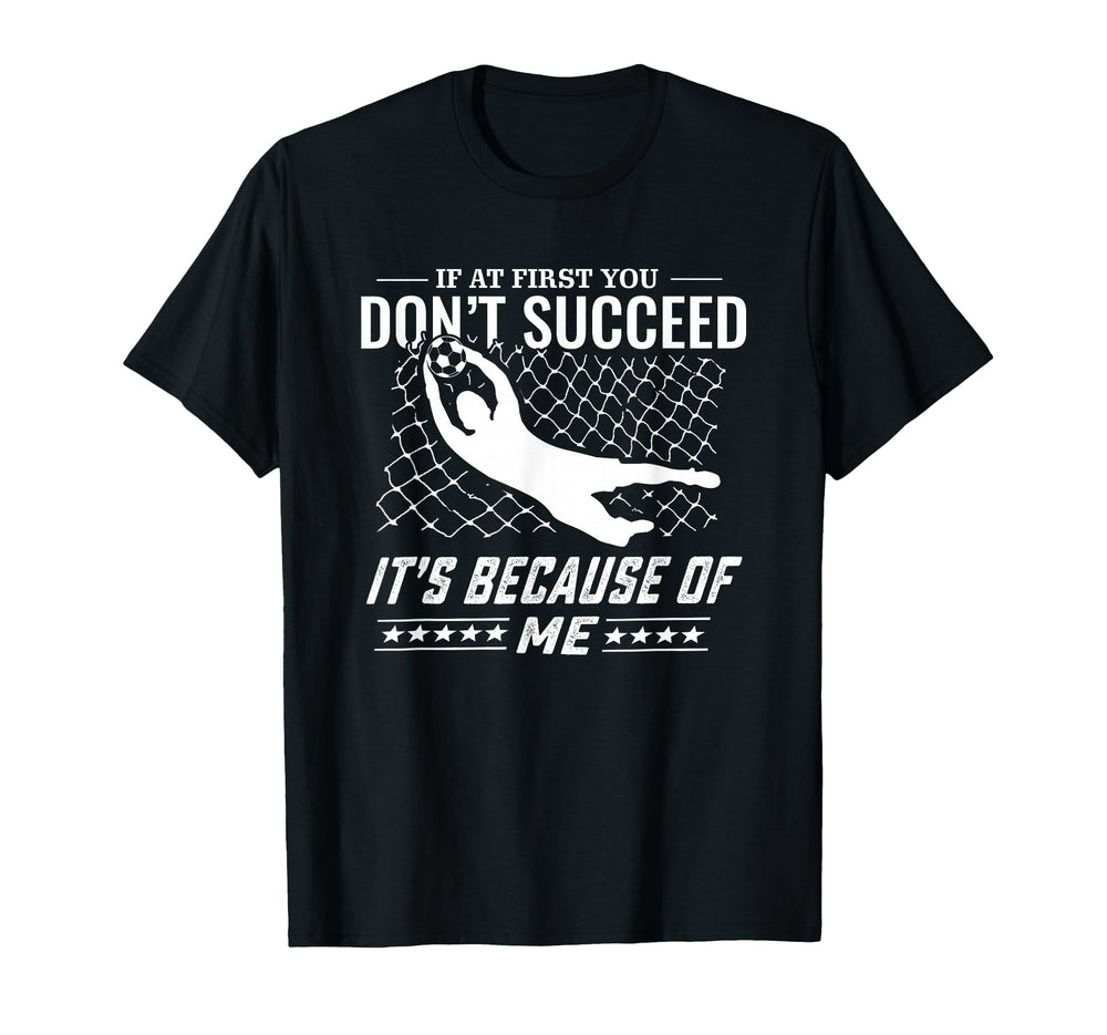 Soccer And Goal Keeper T-Shirt - Novelty Apparel Unisex