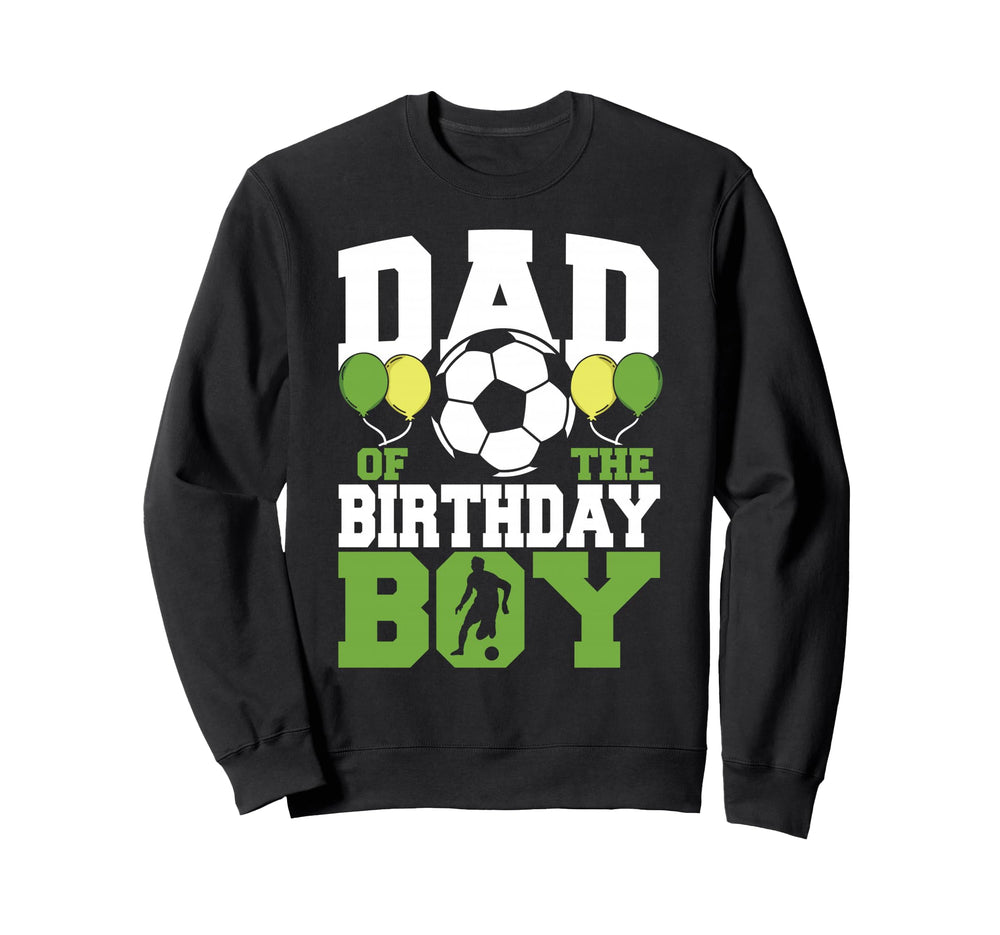 Dad Birthday Family Matching Sweatshirt - Fun Novelty Design Men Women