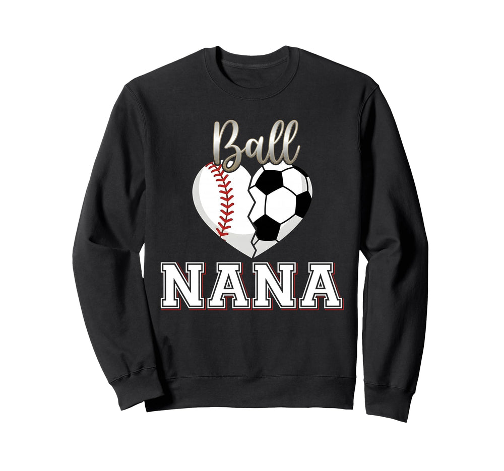 Ball Nana Baseball Soccer Heart Sweatshirt - Streetwear Style Unisex