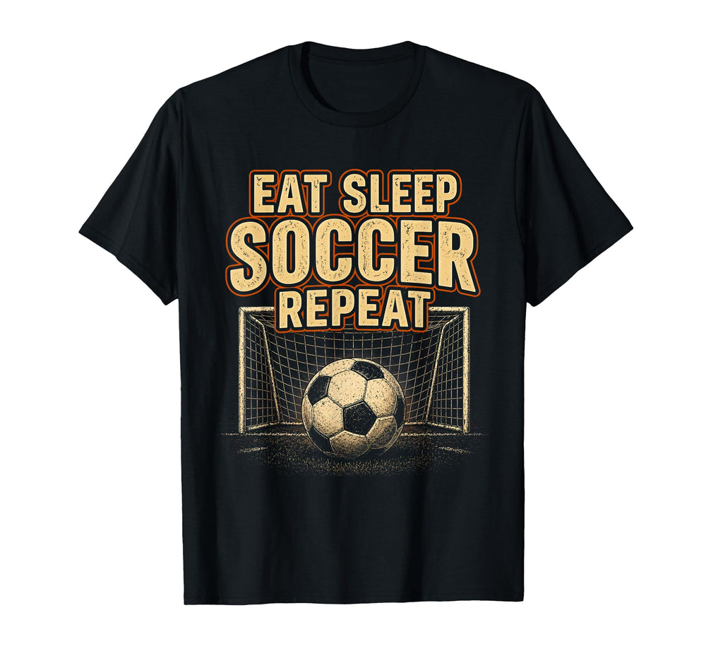 Eat Sleep Soccer Repeat Football Player T-Shirt - Streetwear Style Unisex