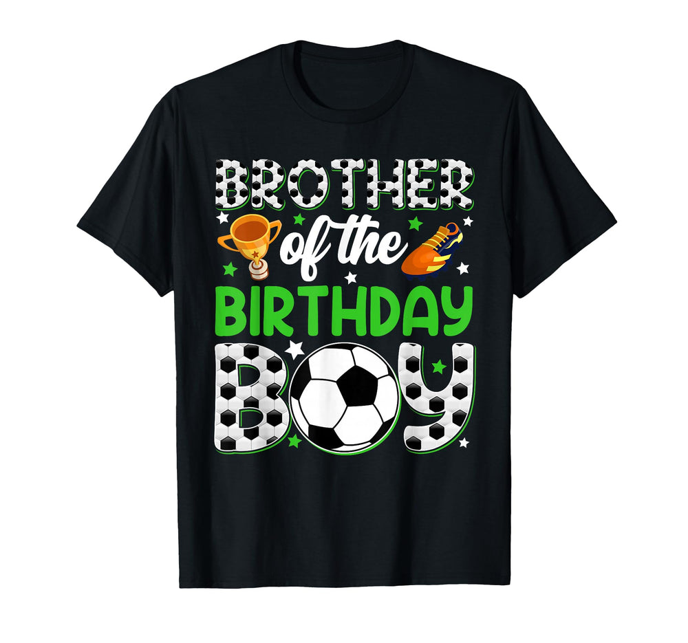 Brother Birthday Soccer Party Family T-Shirt - Fun Novelty Design Unisex
