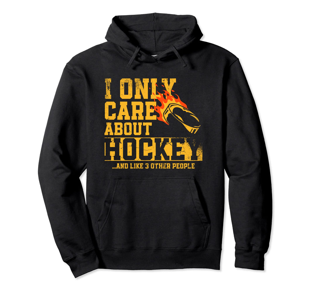 I Only Care About Hockey And Like 3 Hoodie - Minimalist Print for Adults
