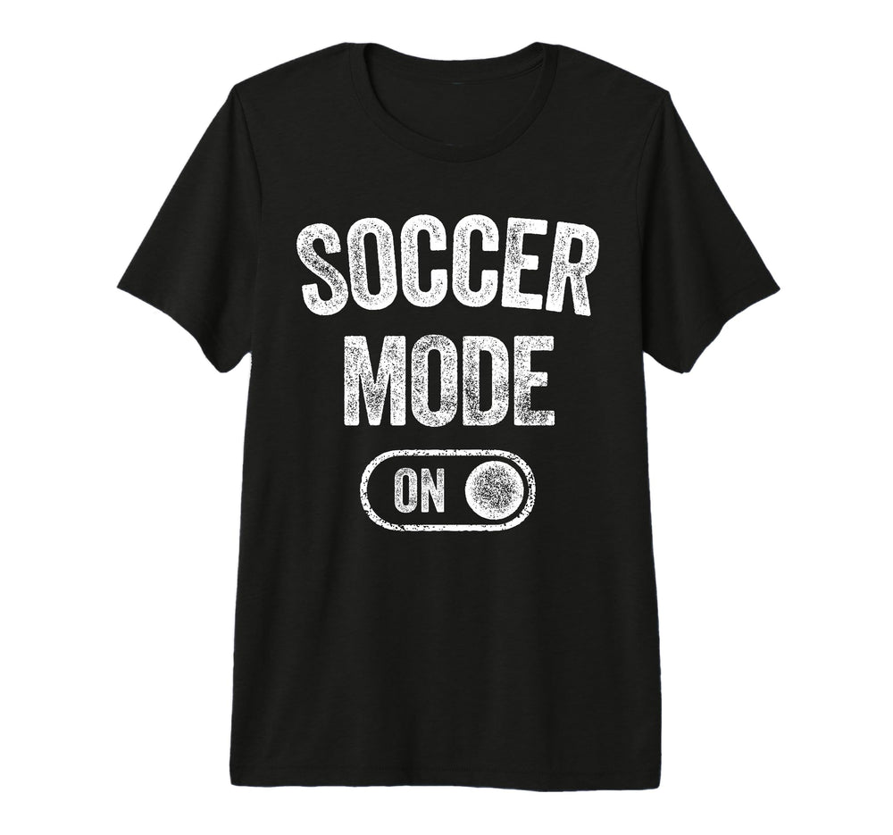 Soccer Mode Funny Striker Gift T-Shirt - Minimalist Print for Adults