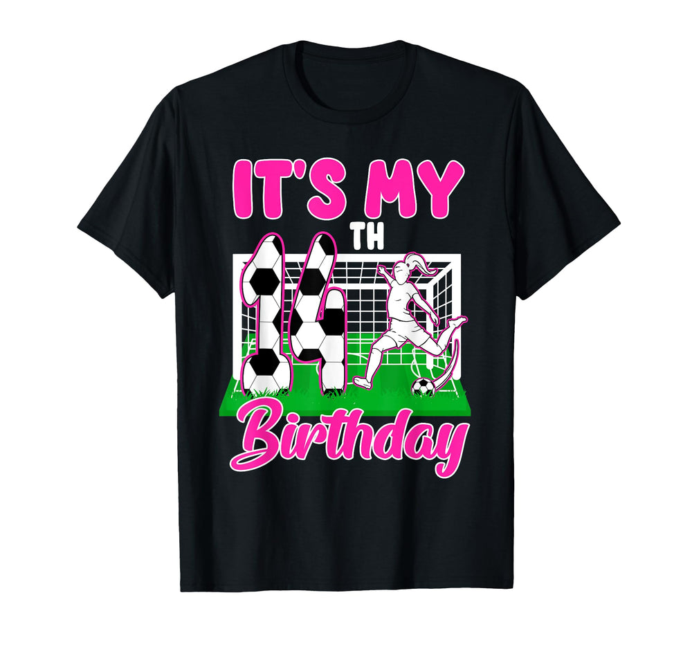 Its My 14Th Birthday Soccer Themed Party T-Shirt - Custom Art Print Unisex