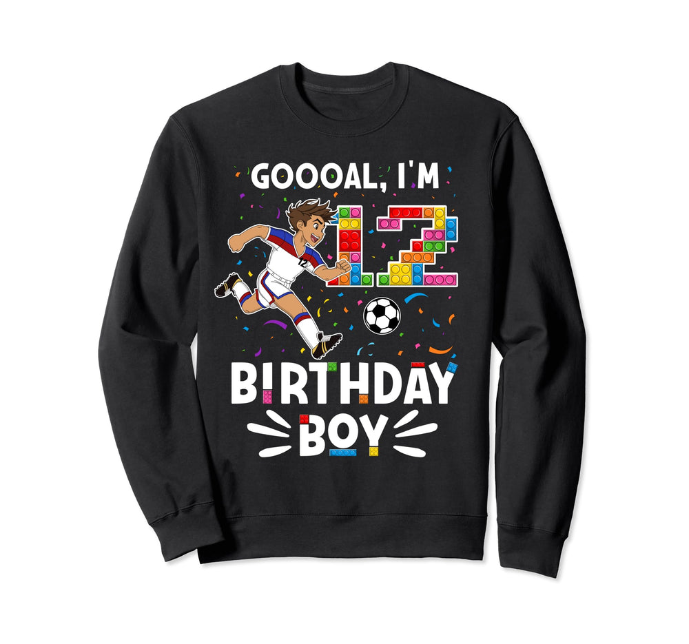 Goooal Im 12 I Building Blocks I Sweatshirt - Unique Graphic Men Women