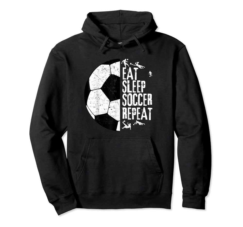 Eat Sleep Soccer Repeat Funny Sport Sport Hoodie - Unique Graphic Unisex