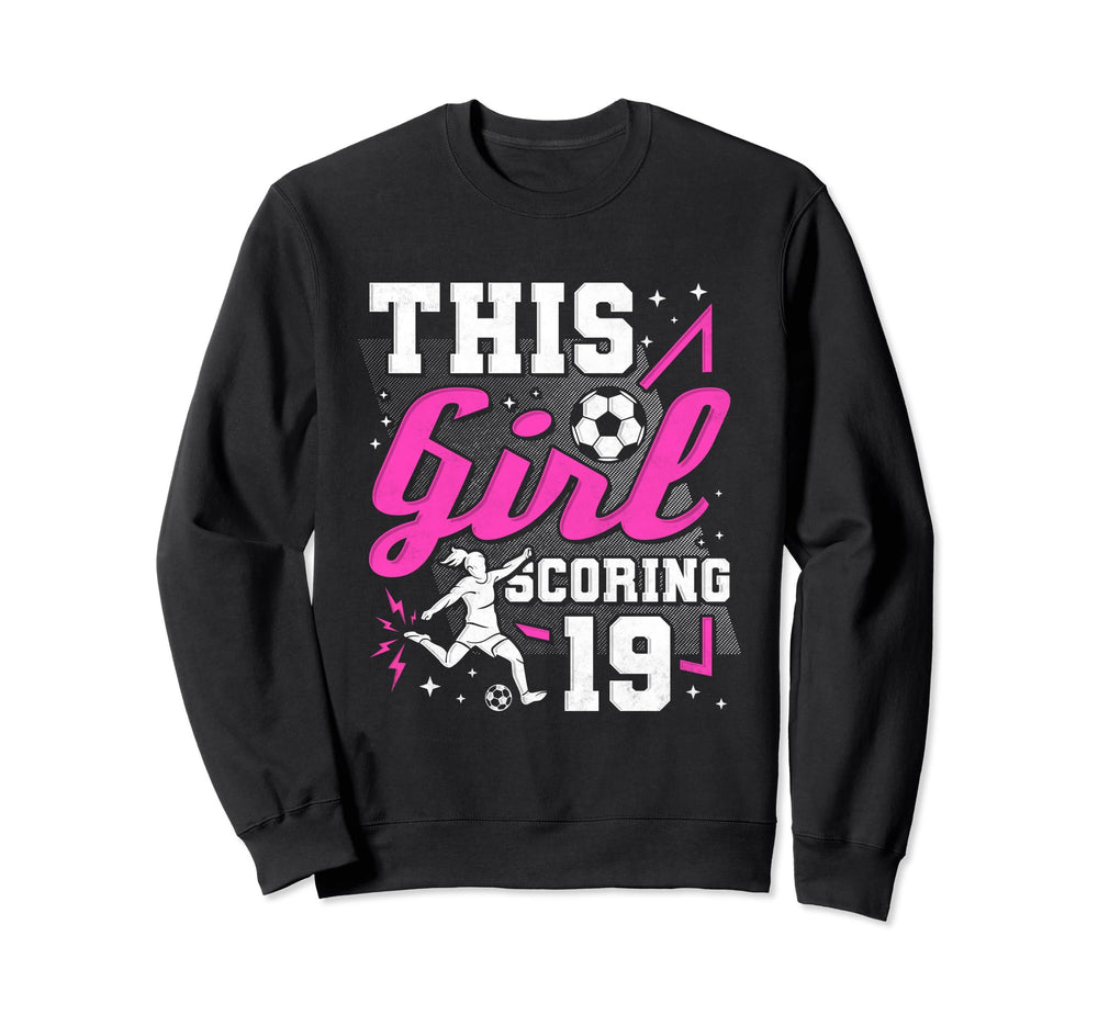 19Th Birthday This Scoring 19 Sweatshirt - Aesthetic Graphic for Adults