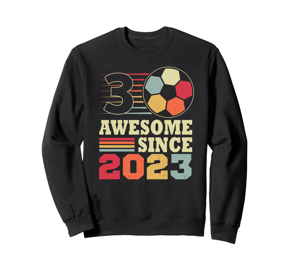 Awesome 3 Since 2023 Soccer 3Rd Sweatshirt - Unique Graphic for Adults