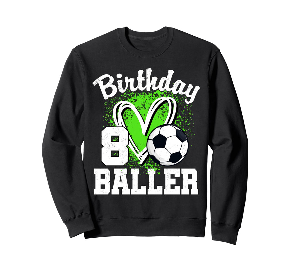 8Th Birthday Baller 8 Year Old Sweatshirt - Streetwear Style Unisex