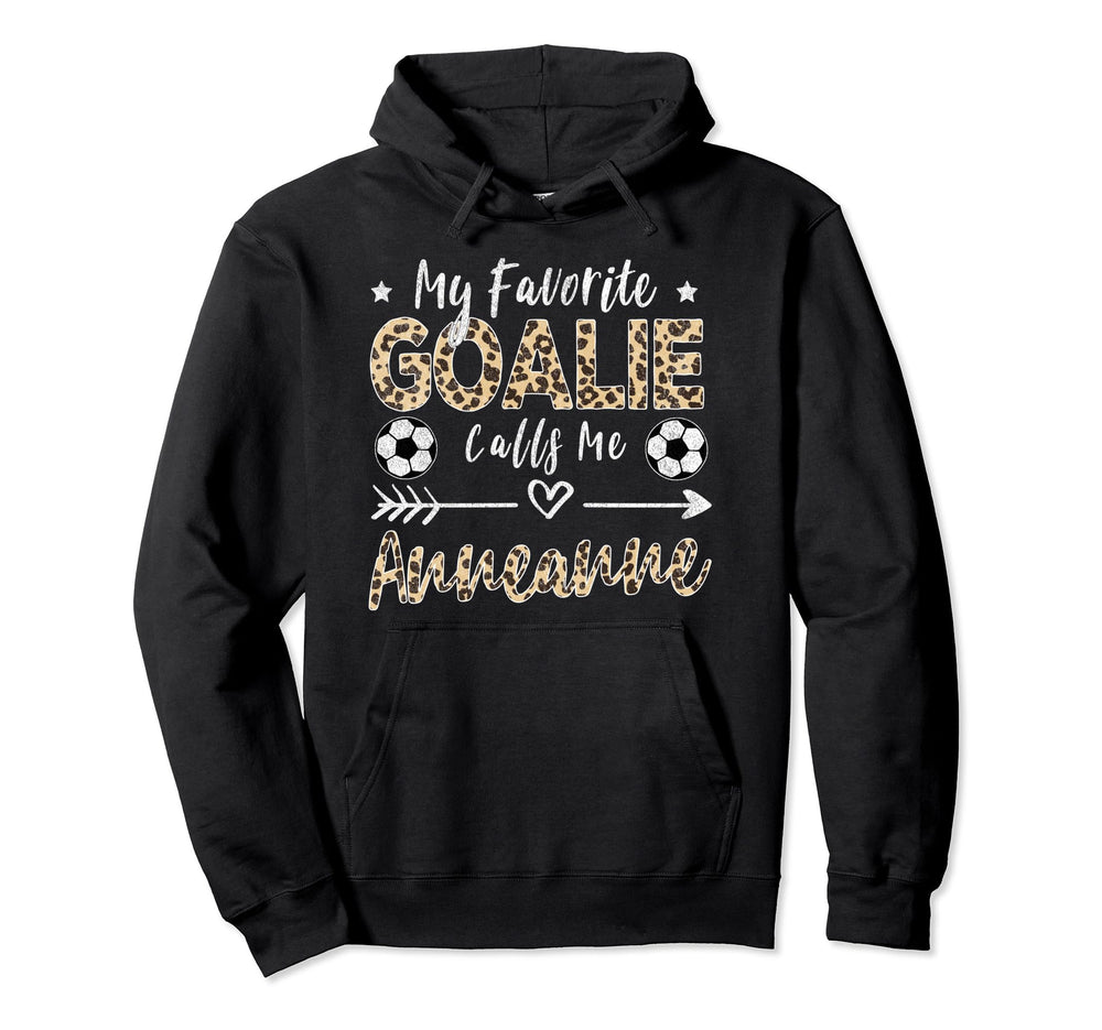 My Favorite Goalie Calls Me Hoodie - Casual Everyday Wear for Adults