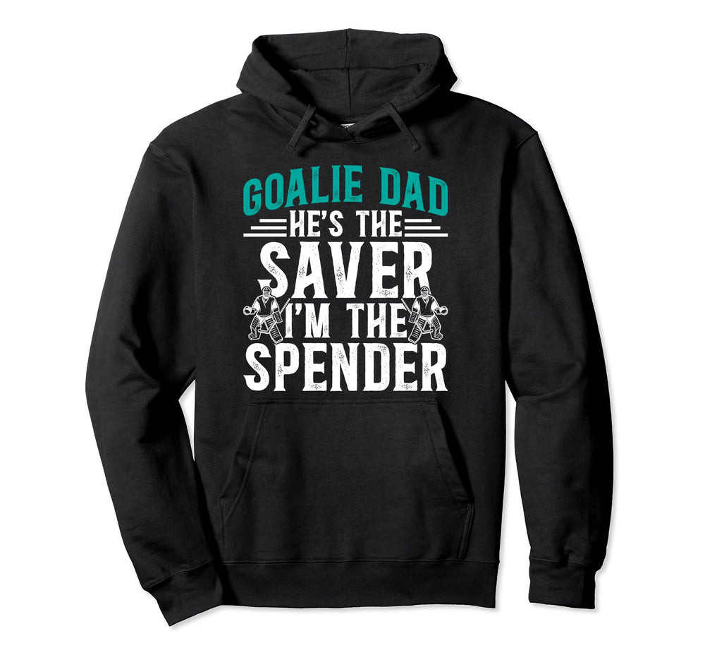 Funny Hockey Goalie Dad Ice Hockey Hoodie - Fun Novelty Design Men Women