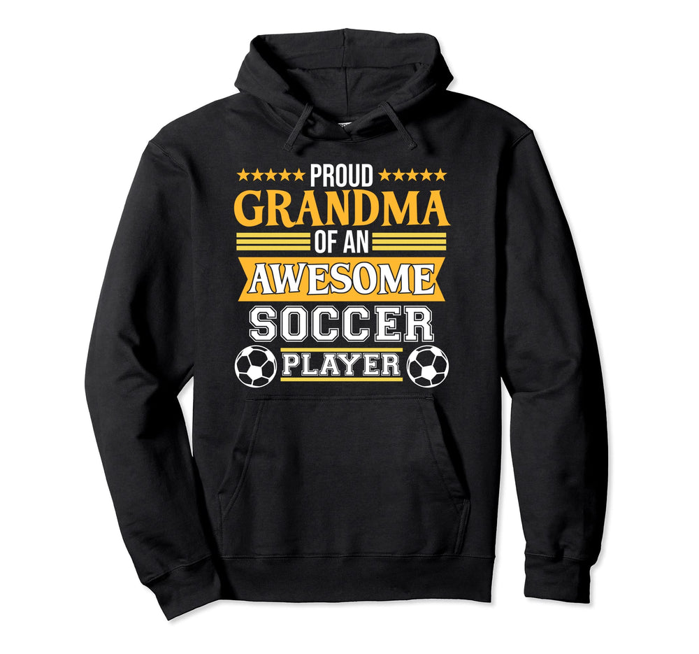 Soccer Player Grandma Sports Expert Hoodie - Fun Novelty Design Men Women