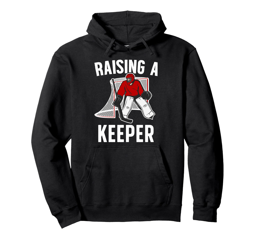 Raising Hockey Keeper Dad Hockey Hoodie - Casual Everyday Wear Men Women
