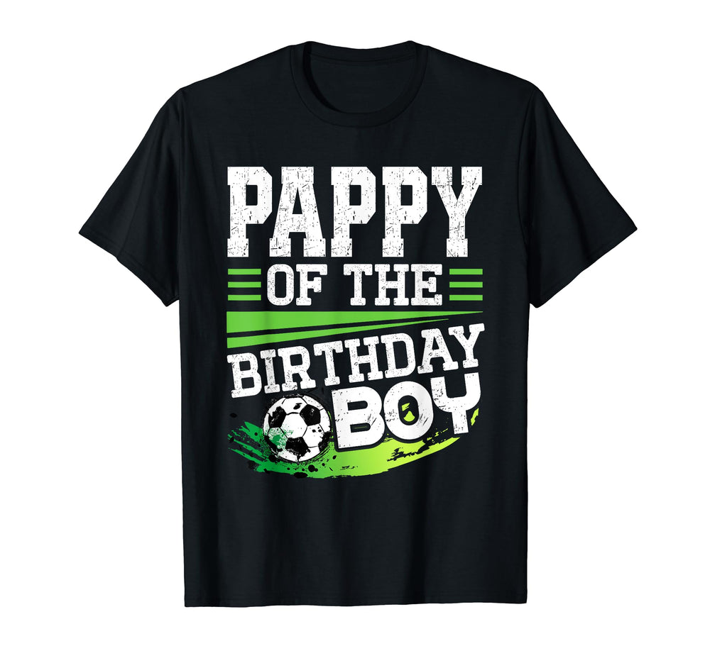 Soccer Birthday Pappy Birthday Pappy T-Shirt - Novelty Apparel for Adults