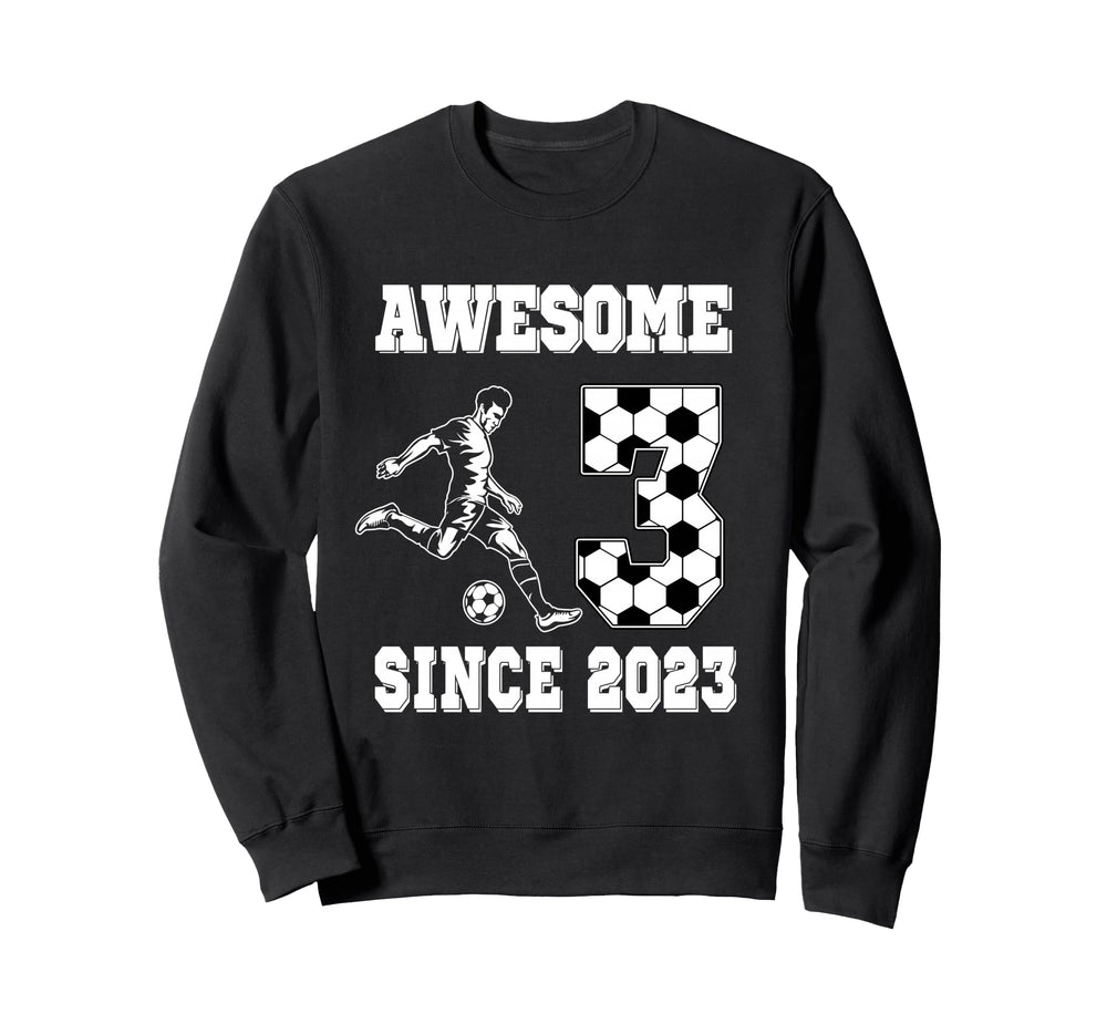3 Year Old Birthday Soccer Awesome Sweatshirt - Unique Graphic Unisex