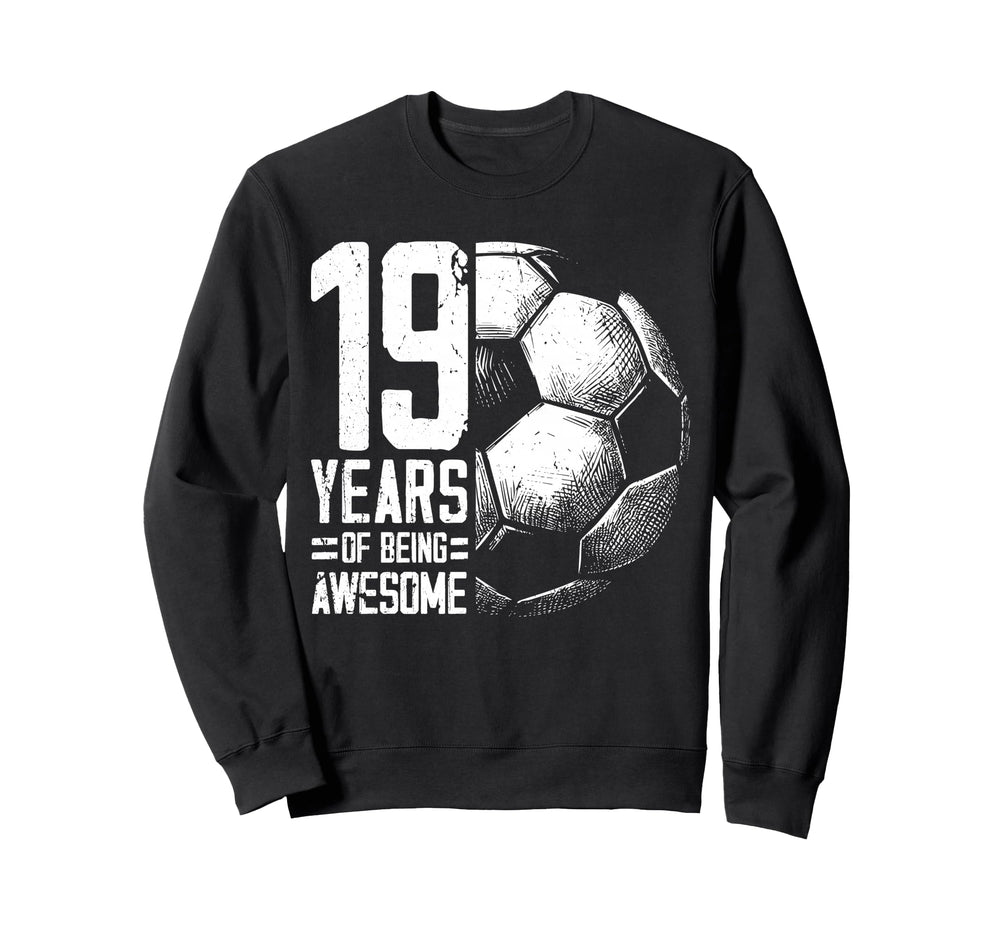 19Th Birthday Soccer Player Sweatshirt - Casual Everyday Wear Unisex