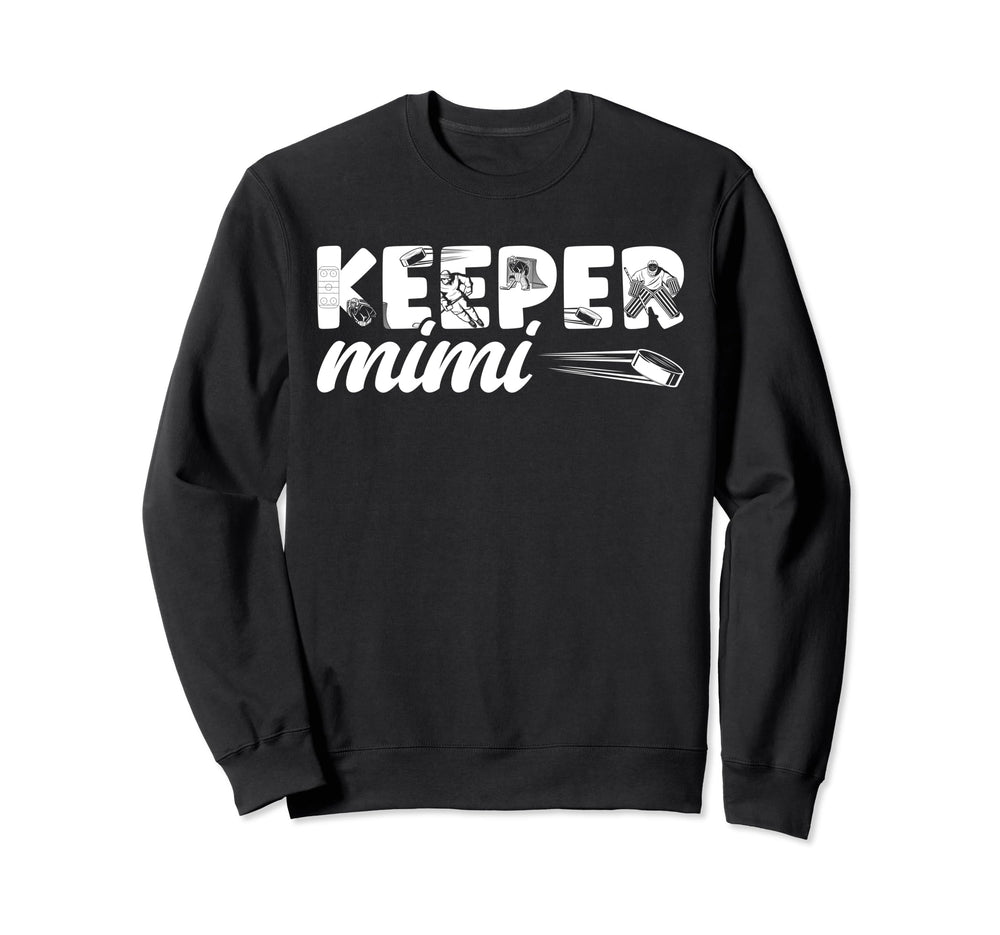Ice Hockey Keeper Mimi Ice Hockey Sweatshirt - Novelty Apparel Unisex