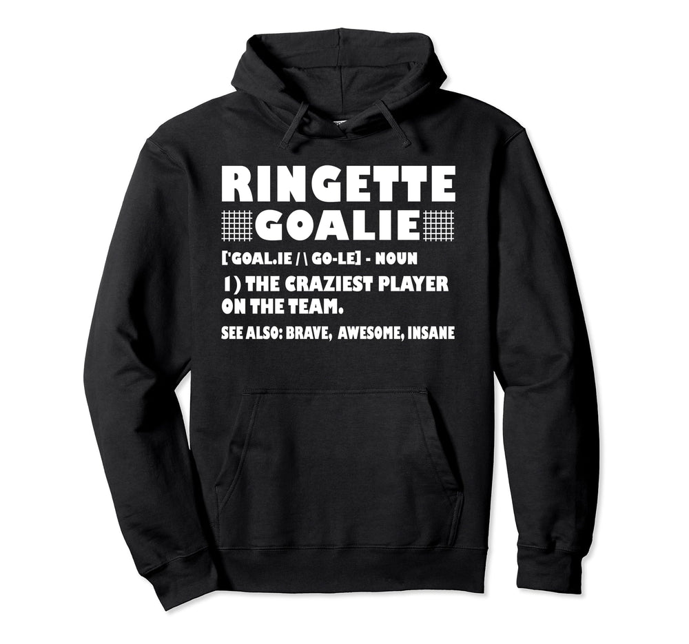Funny Ringette Goalie Definition Hoodie - Streetwear Style for Adults
