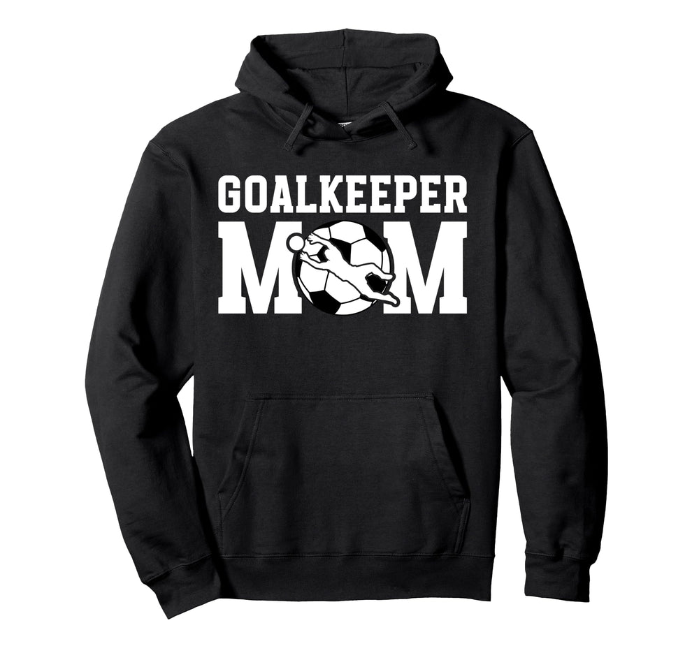 Soccer Goalkeeper Mom Soccer Keeper Mother Hoodie - Minimalist Print Unisex