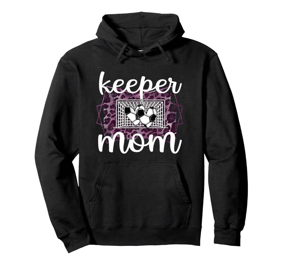 Proud Soccer Goalkeeper Mom Soccer Goalie Hoodie - Graphic Print Men Women