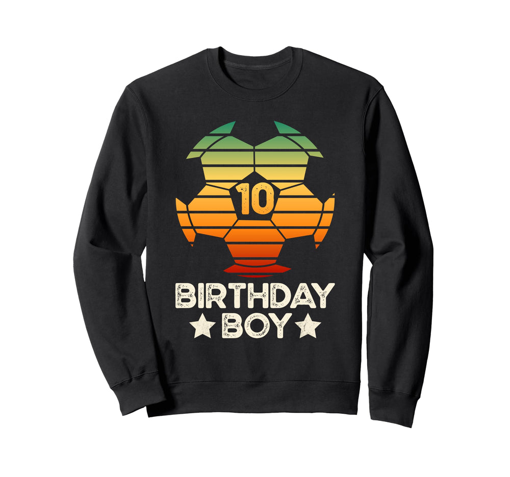10Th Birthday 10 Years Soccer Sweatshirt - Unique Graphic Men Women