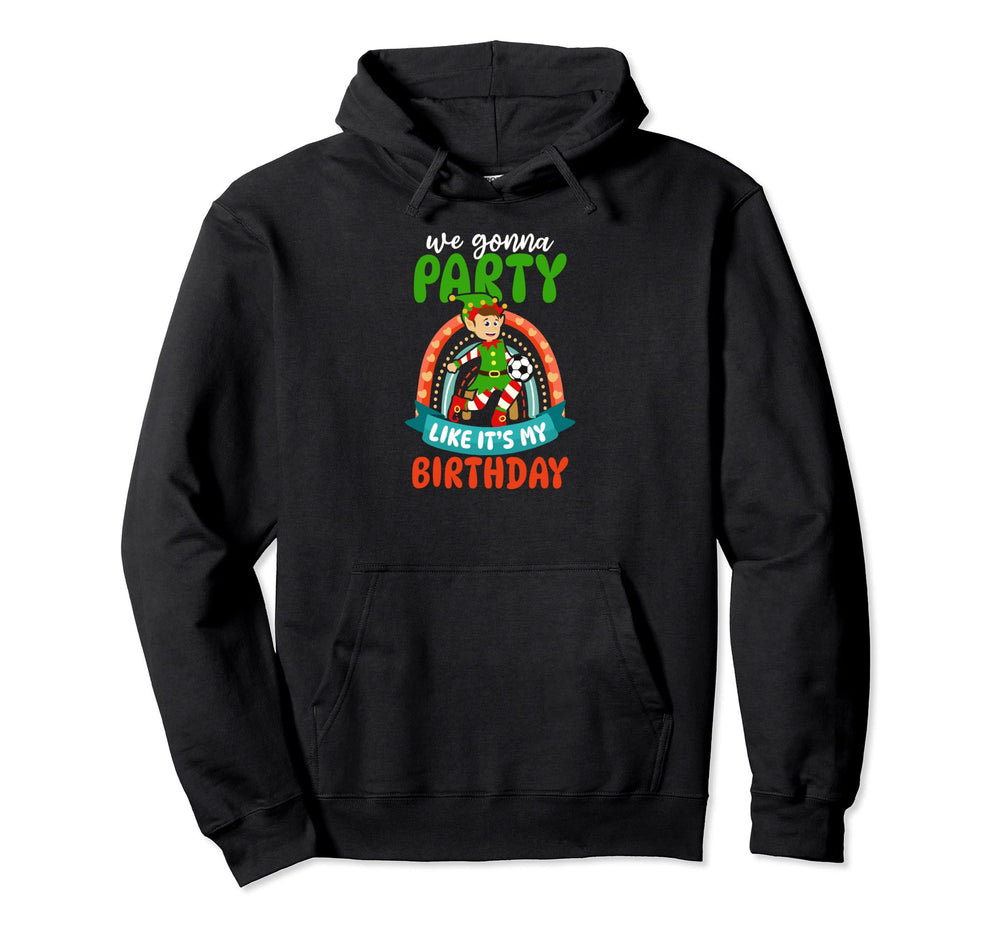 Gonna Party Like Birthday Soccer Hoodie - Unique Graphic Unisex