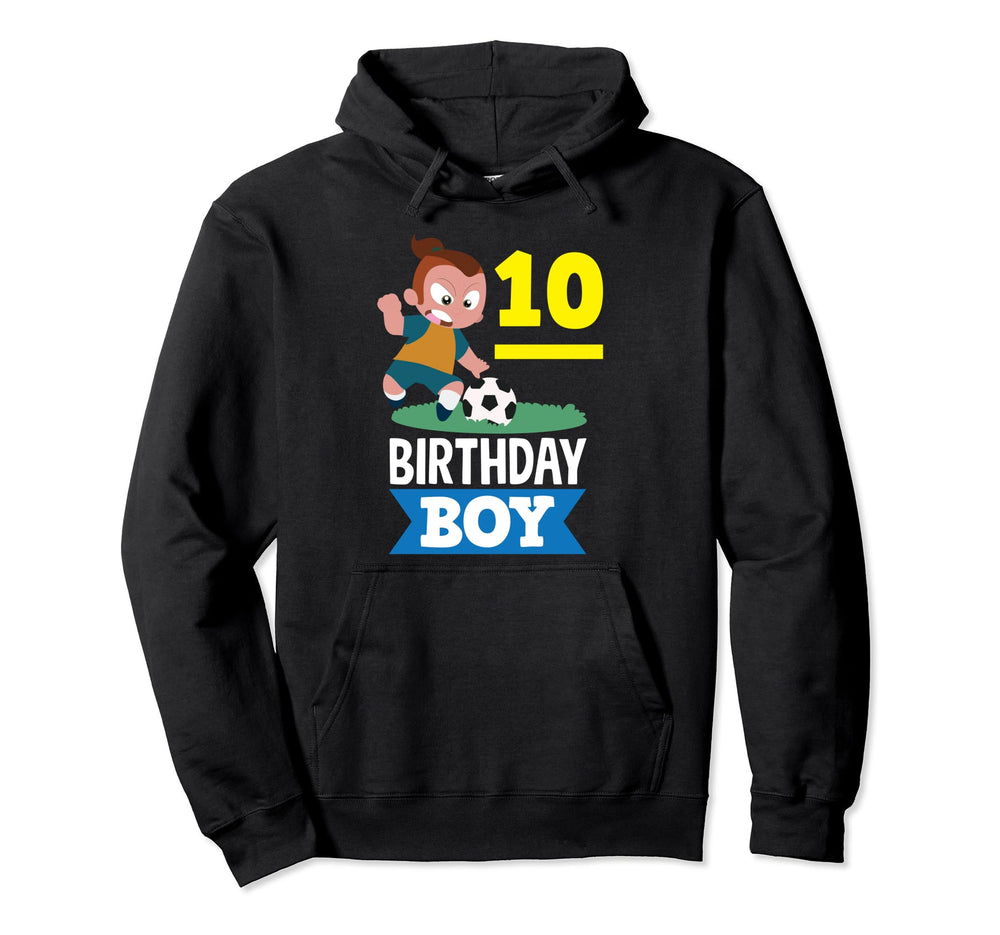 10Th Birthday 10 Years Soccer Hoodie - Fun Novelty Design for Adults