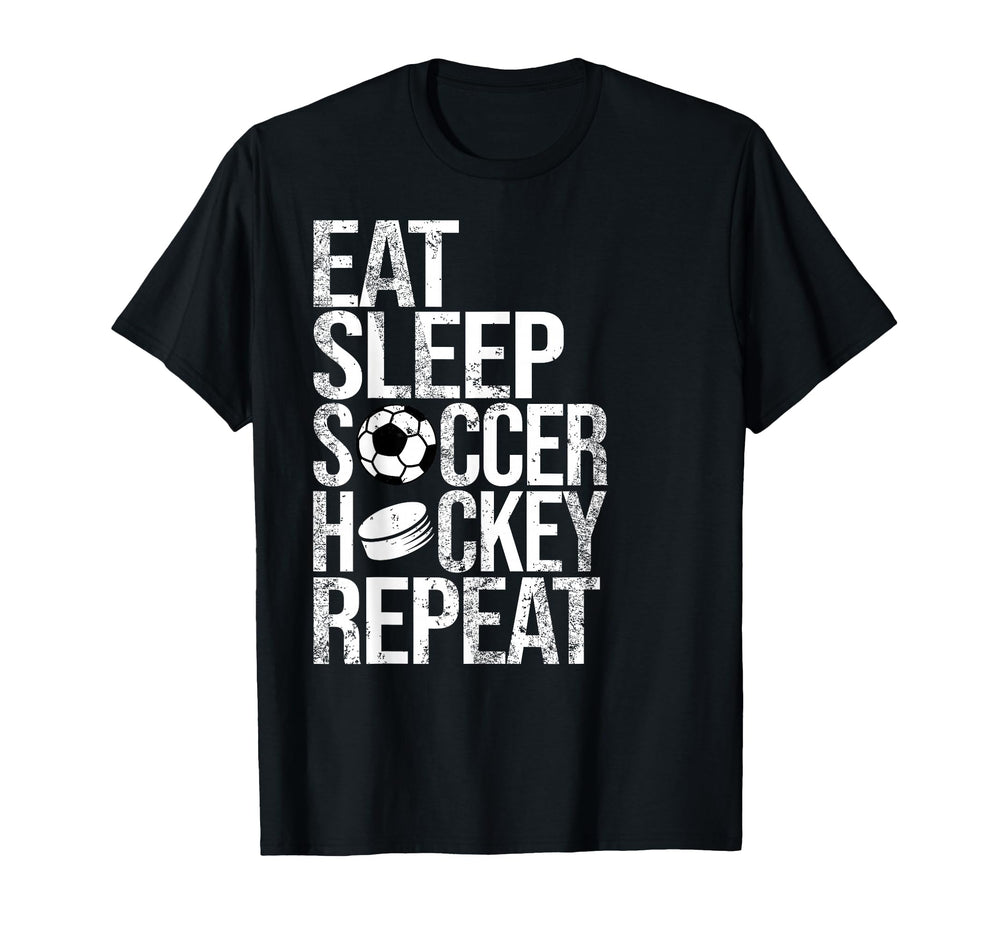 Eat Sleep Soccer Hockey Repeat Funny T-Shirt - Graphic Print for Adults