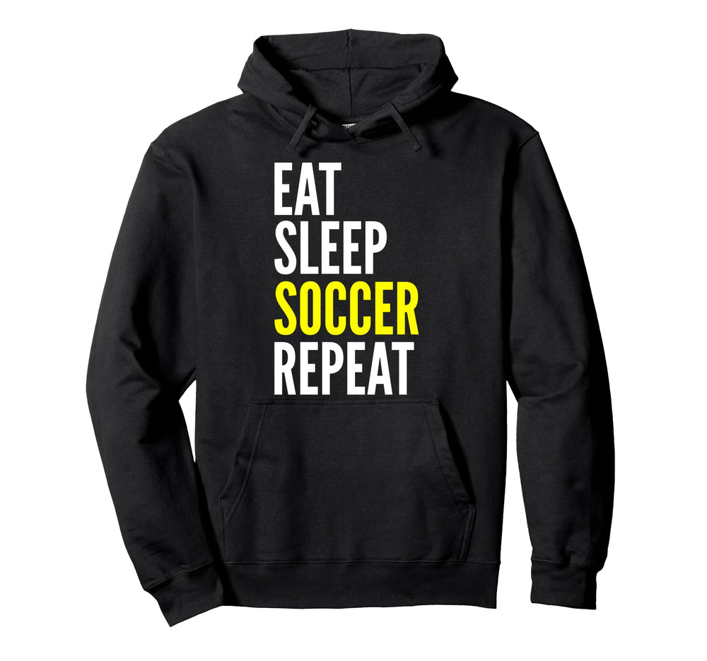 Soccer Player Funny Eat Sleep Soccer Hoodie - Trendy Graphic for Adults