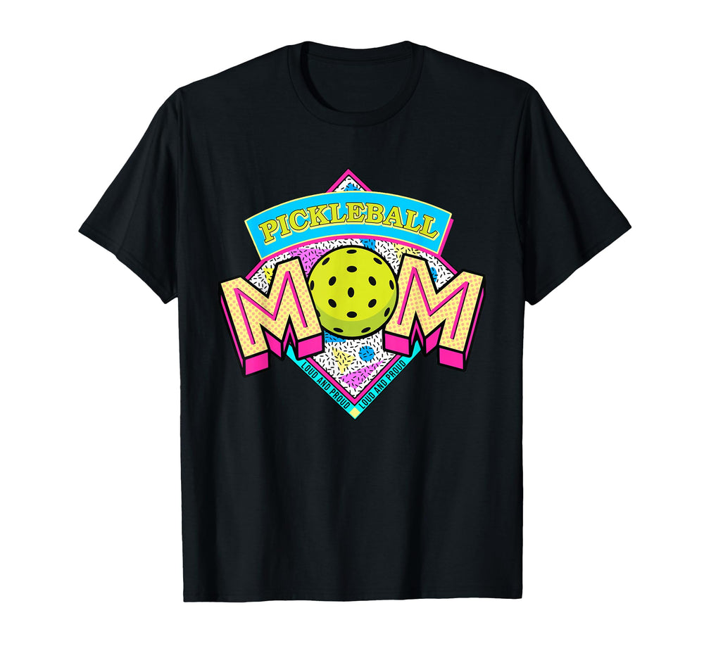 Pickleball Mom Loud And Proud Game Day T-Shirt - Minimalist Print Unisex